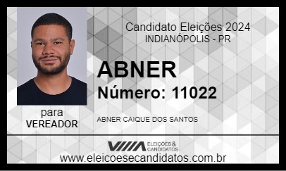 Candidato ABNER 2024 - INDIANÓPOLIS - Eleições