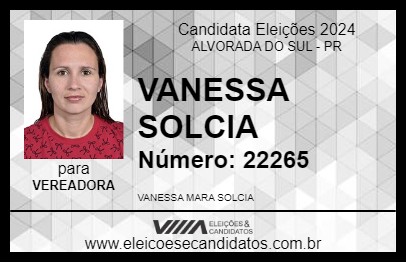 Candidato VANESSA SOLCIA 2024 - ALVORADA DO SUL - Eleições