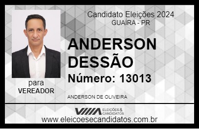 Candidato ANDERSON DESSÃO 2024 - GUAÍRA - Eleições