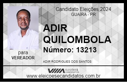 Candidato ADIR QUILOMBOLA 2024 - GUAÍRA - Eleições