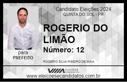 Candidato ROGERIO DO LIMÃO 2024 - QUINTA DO SOL - Eleições