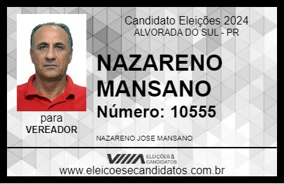 Candidato NAZARENO MANSANO 2024 - ALVORADA DO SUL - Eleições