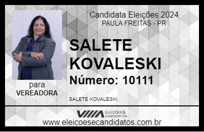 Candidato SALETE KOVALESKI 2024 - PAULA FREITAS - Eleições