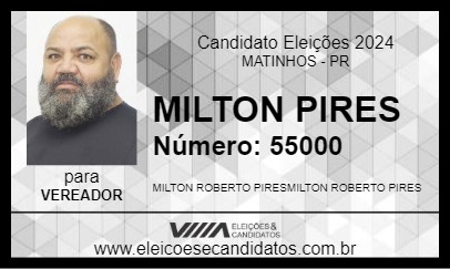 Candidato MILTON PIRES 2024 - MATINHOS - Eleições