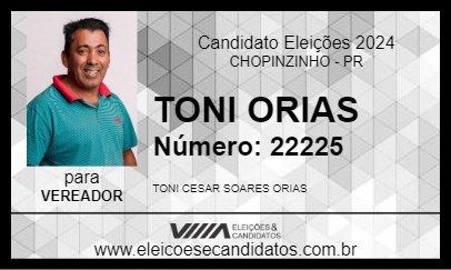 Candidato TONI ORIAS 2024 - CHOPINZINHO - Eleições