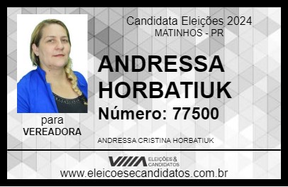 Candidato ANDRESSA HORBATIUK 2024 - MATINHOS - Eleições