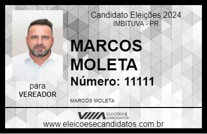 Candidato MARCOS MOLETA 2024 - IMBITUVA - Eleições