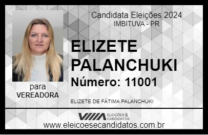 Candidato ELIZETE PALANCHUKI 2024 - IMBITUVA - Eleições