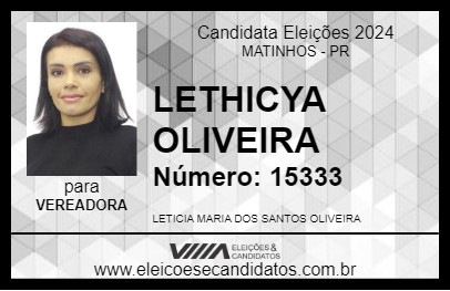 Candidato LETHICYA OLIVEIRA 2024 - MATINHOS - Eleições