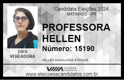 Candidato PROFESSORA HELLEN 2024 - MATINHOS - Eleições