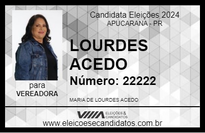 Candidato LOURDES ACEDO 2024 - APUCARANA - Eleições