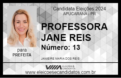 Candidato PROFESSORA JANE REIS 2024 - APUCARANA - Eleições