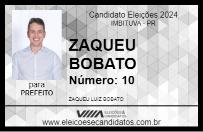 Candidato ZAQUEU BOBATO 2024 - IMBITUVA - Eleições