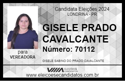 Candidato GISELE PRADO CAVALCANTE 2024 - LONDRINA - Eleições