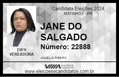 Candidato JANE DO SALGADO 2024 - MATINHOS - Eleições