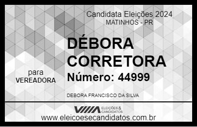 Candidato DÉBORA CORRETORA 2024 - MATINHOS - Eleições