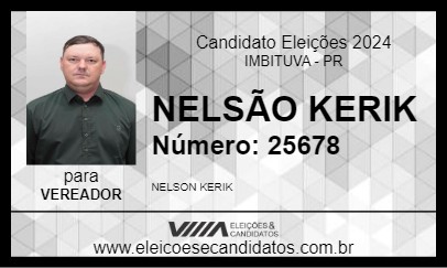 Candidato NELSÃO KERIK 2024 - IMBITUVA - Eleições