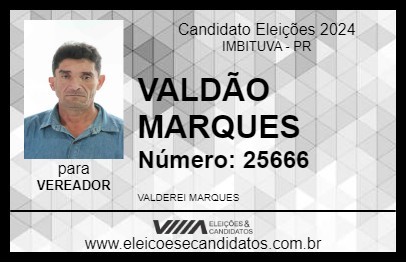 Candidato VALDÃO MARQUES 2024 - IMBITUVA - Eleições