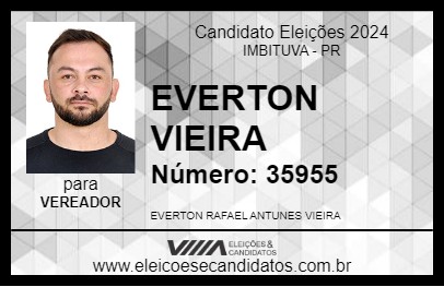 Candidato EVERTON VIEIRA 2024 - IMBITUVA - Eleições