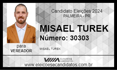 Candidato MISAEL TUREK 2024 - PALMEIRA - Eleições