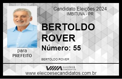 Candidato BERTOLDO ROVER 2024 - IMBITUVA - Eleições