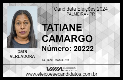 Candidato TATIANE CAMARGO 2024 - PALMEIRA - Eleições