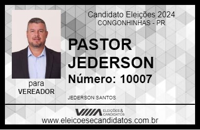 Candidato PASTOR JEDERSON 2024 - CONGONHINHAS - Eleições