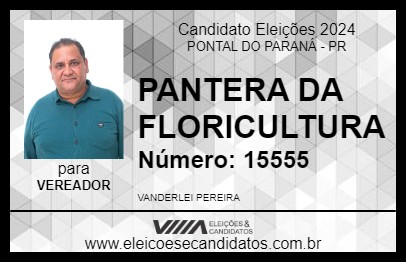 Candidato PANTERA DA FLORICULTURA 2024 - PONTAL DO PARANÁ - Eleições