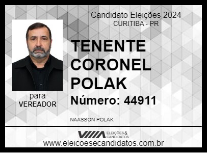 Candidato TENENTE CORONEL POLAK 2024 - CURITIBA - Eleições