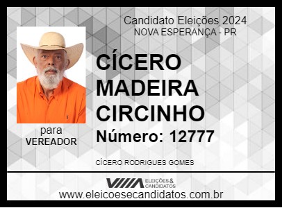 Candidato CÍCERO MADEIRA CIRCINHO 2024 - NOVA ESPERANÇA - Eleições