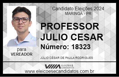 Candidato PROFESSOR JULIO CESAR 2024 - MARINGÁ - Eleições