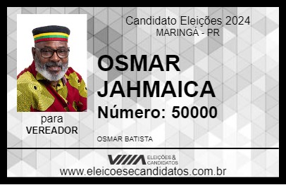 Candidato OSMAR JAHMAICA 2024 - MARINGÁ - Eleições