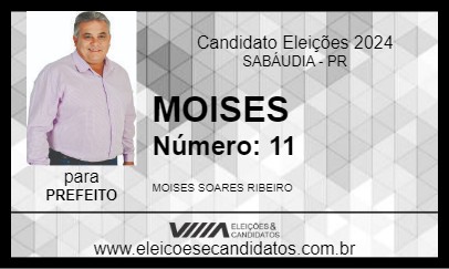 Candidato MOISES 2024 - SABÁUDIA - Eleições