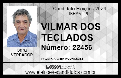 Candidato VILMAR DOS TECLADOS 2024 - IBEMA - Eleições