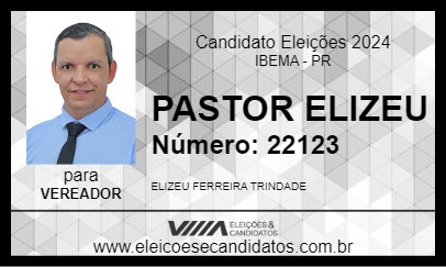 Candidato PASTOR ELIZEU 2024 - IBEMA - Eleições