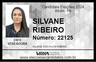 Candidato SILVANE RIBEIRO 2024 - IBEMA - Eleições