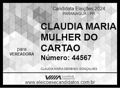 Candidato CLAUDIA MARIA MULHER DO CARTAO 2024 - PARANAGUÁ - Eleições