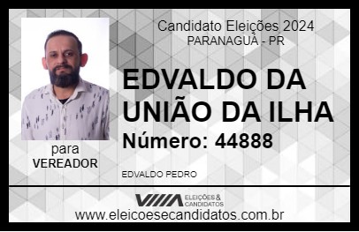 Candidato EDVALDO DA UNIÃO DA ILHA 2024 - PARANAGUÁ - Eleições