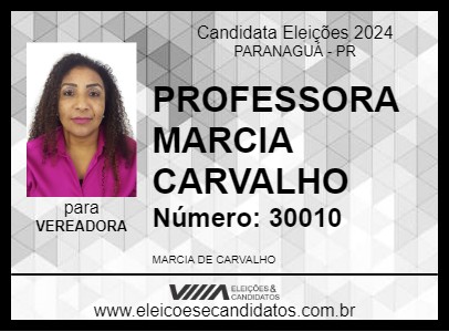 Candidato PROFESSORA MARCIA CARVALHO 2024 - PARANAGUÁ - Eleições