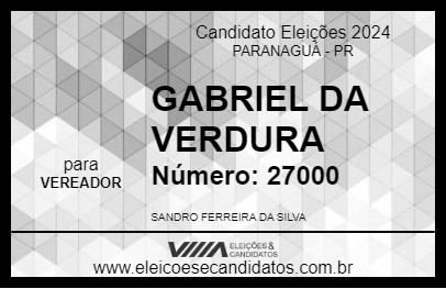 Candidato GABRIEL DA VERDURA 2024 - PARANAGUÁ - Eleições