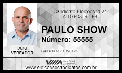 Candidato PAULO SHOW 2024 - ALTO PIQUIRI - Eleições