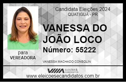 Candidato VANESSA DO JOÃO LOCO 2024 - QUATIGUÁ - Eleições