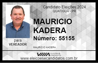 Candidato MAURICIO KADERA 2024 - QUATIGUÁ - Eleições