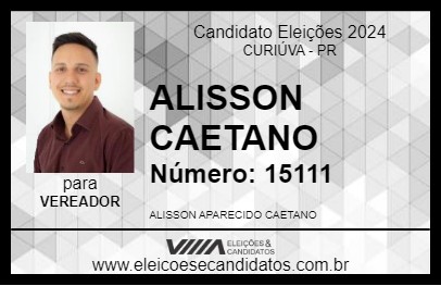 Candidato ALISSON CAETANO 2024 - CURIÚVA - Eleições