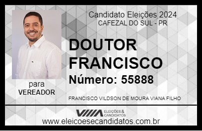 Candidato DOUTOR FRANCISCO 2024 - CAFEZAL DO SUL - Eleições