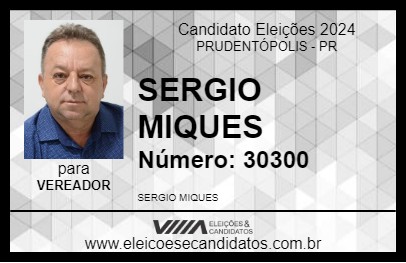 Candidato SERGIO MIQUES 2024 - PRUDENTÓPOLIS - Eleições