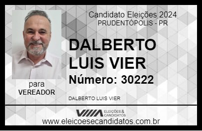 Candidato DALBERTO LUIS VIER 2024 - PRUDENTÓPOLIS - Eleições