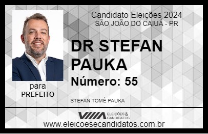 Candidato DR STEFAN PAUKA 2024 - SÃO JOÃO DO CAIUÁ - Eleições