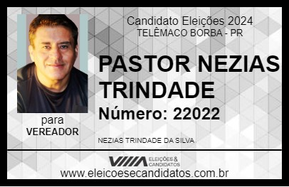 Candidato PASTOR NEZIAS TRINDADE 2024 - TELÊMACO BORBA - Eleições