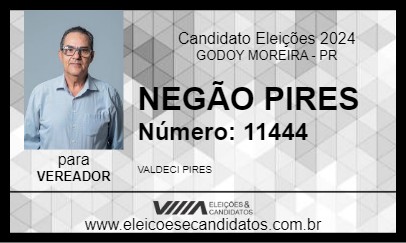 Candidato NEGÃO PIRES 2024 - GODOY MOREIRA - Eleições